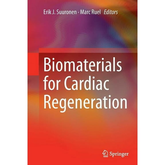 Biomaterials for Cardiac Regeneration, (Paperback)