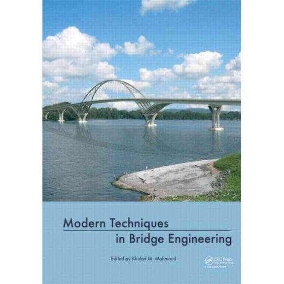 Pre-Owned Modern Techniques in Bridge Engineering, (Hardcover)