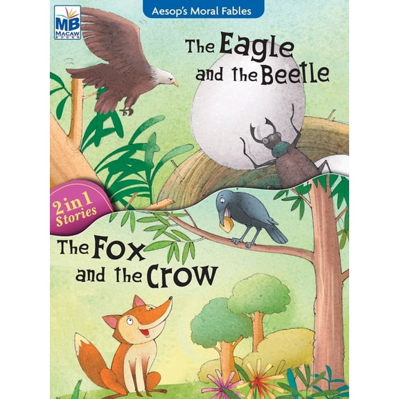 Aesop Moral Fables: Eagle Beetle AND Fox Crow, (Paperback)