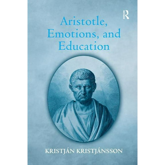 Aristotle, Emotions, and Education, (Paperback)