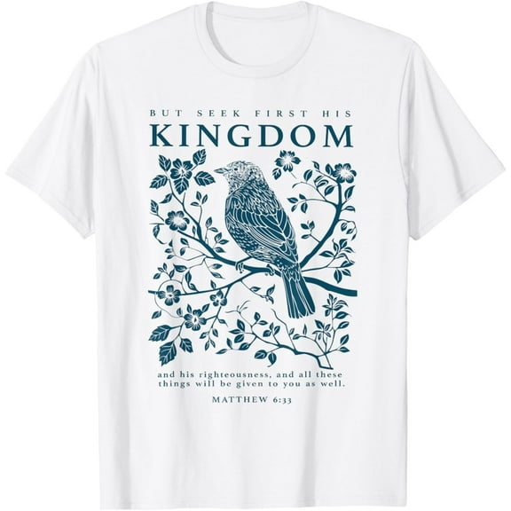 Velto Seek First His Kingdom Matthew 6:33 Christian Faith T-Shirt All Size S-5XL