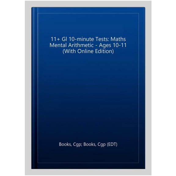 New 11 Gl 10-Minute Tests: Maths Mental Arithmetic - Ages 1