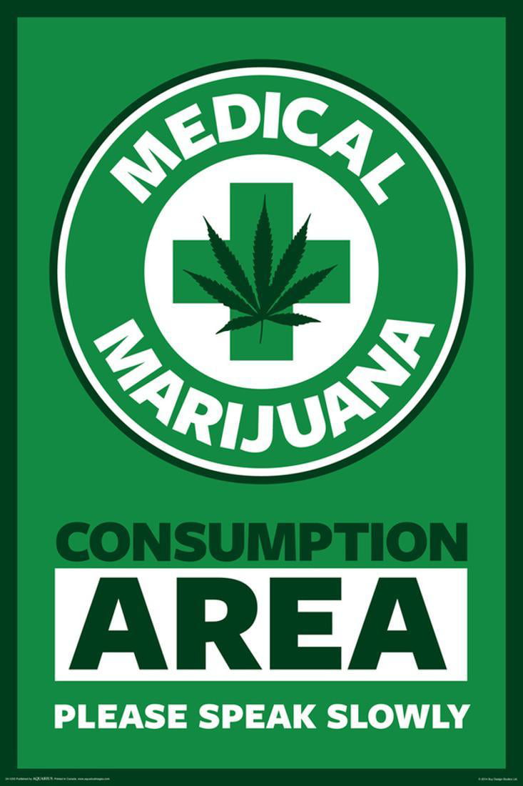 Medical Marijuana Consumption Area Poster 24 X 36 