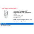thumbnail image 2 of Instrument Panel Light Bulb - Compatible with 1995 - 1997 Toyota Avalon 1996, 2 of 2