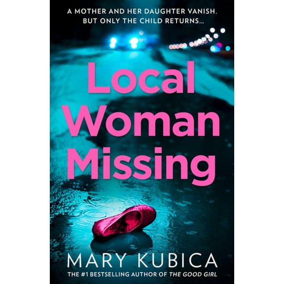 Pre-Owned Local Woman Missing: A gripping thriller with a jaw-dropping twist from the New York Times bestselling author (Paperback) 1848458428 9781848458420