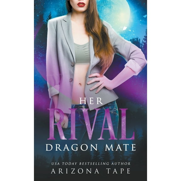 Crescent Lake Shifters Her Rival Dragon Mate, Book 1, (Paperback)