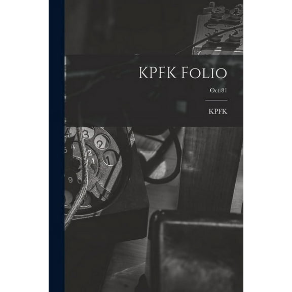 KPFK Folio; Oct-81, (Paperback)