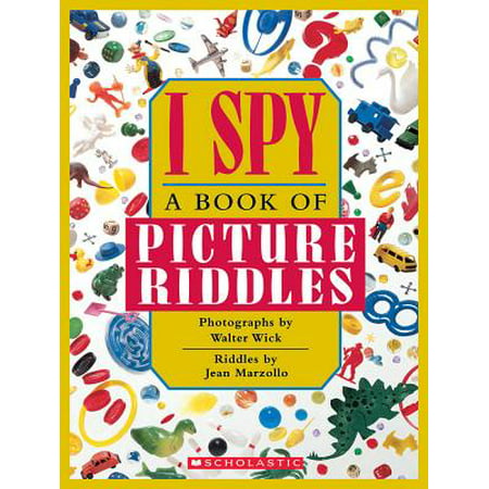 I Spy : A Book of Picture Riddles
