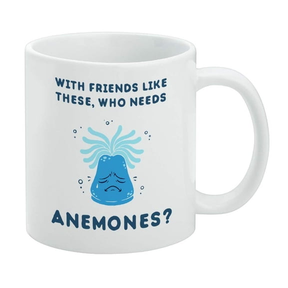 With Friends Like These Who Needs Anemones Enemies Funny Humor White Mug