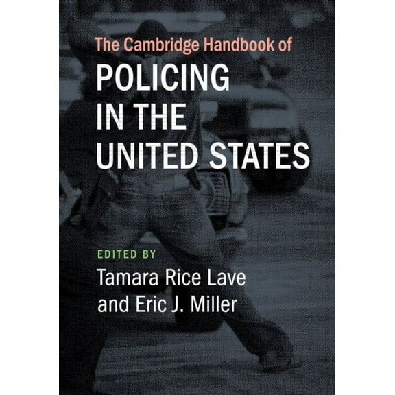 Cambridge Law Handbooks The Cambridge Handbook of Policing in the United States, (Paperback)