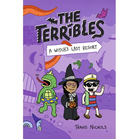 Pre-Owned The Terribles #2: A Witch's Last Resort (Hardcover) 0593425758 9780593425756