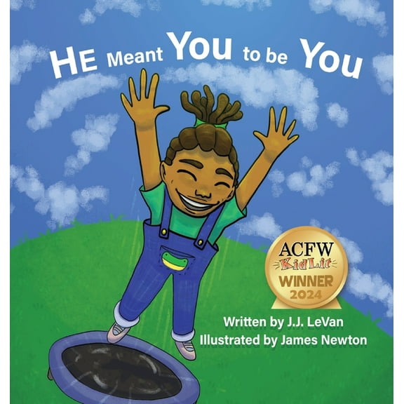 He Meant You to Be You, (Hardcover)