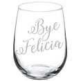 thumbnail image 1 of MIP Wine Glass Goblet Bye Felicia (17 oz Stemless), 1 of 2