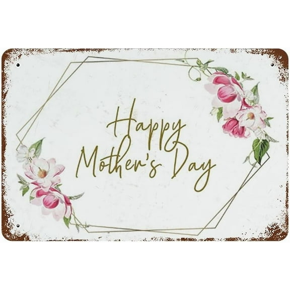 Happy Mother's Day Metal Aluminum Sign Retro Garden Decor Wall Decor for Bathroom Coffee Shop Decor Bar Man Cave Garage Vintage Poster Mother's Day Father's Day 12x8inch Plaque Aluminum Sign