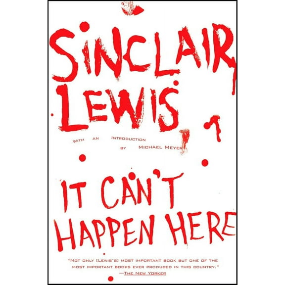 It Can't Happen Here, (Paperback)