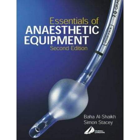 Essentials of Anaesthetic Equipment [Paperback - Used]
