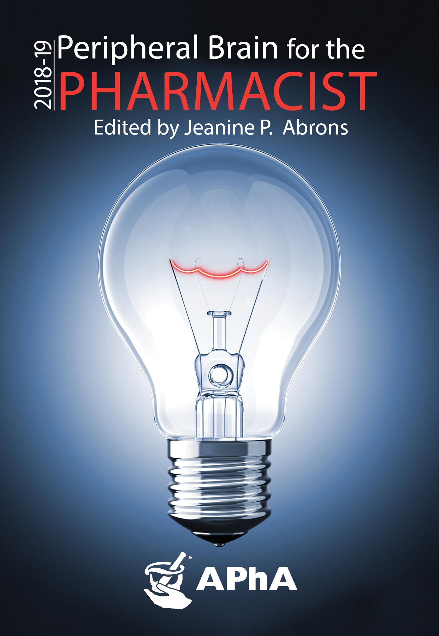 Peripheral Brain for the Pharmacist, 201819 (Edition 7) (Other