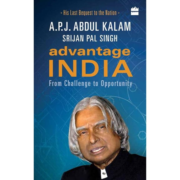 Advantage India: From Challenge to Opportunity, (Paperback)