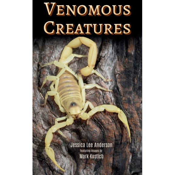 Venomous Creatures, (Hardcover)