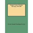 thumbnail image 1 of Pre-Owned Douglas County, Nebraska Marriages, 1854-1881, (Paperback), 1 of 1