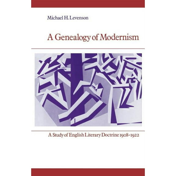 A Genealogy of Modernism, (Paperback)