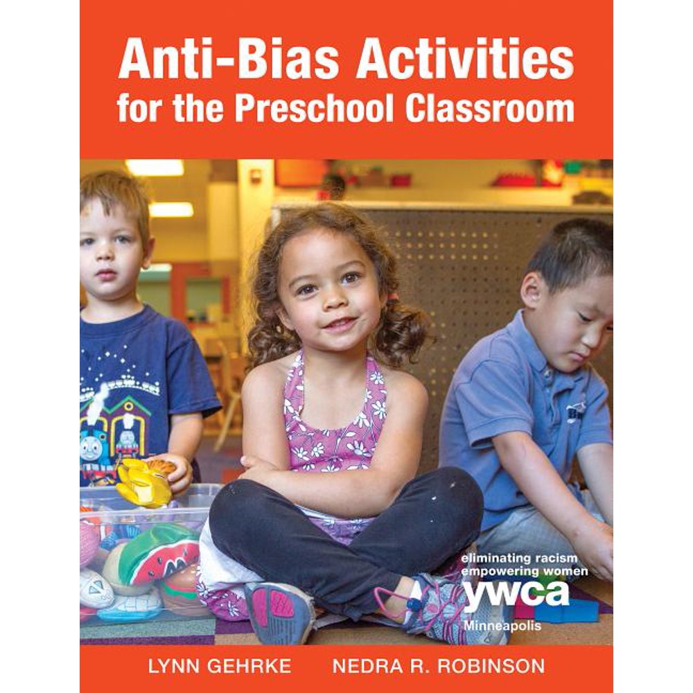 AntiBias Activities for the Preschool Classroom (Paperback) Walmart