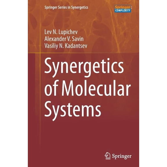 Springer Synergetics Synergetics of Molecular Systems, (Paperback)