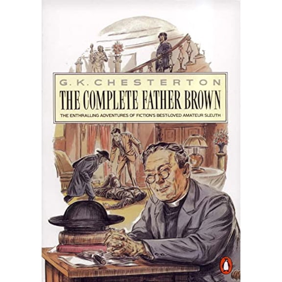 Pre-Owned The Complete Father Brown (Father Brown Mystery) (Paperback) 014009766X 9780140097665