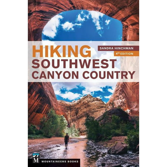 Hiking Southwest Canyon Country, (Paperback)