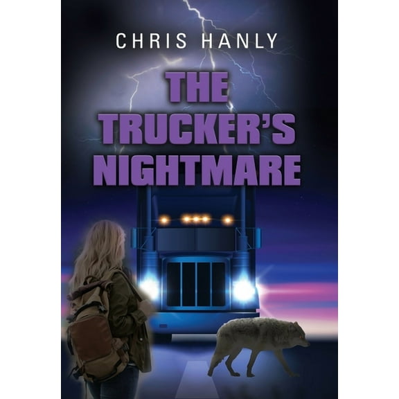The Trucker's Nightmare, (Hardcover)