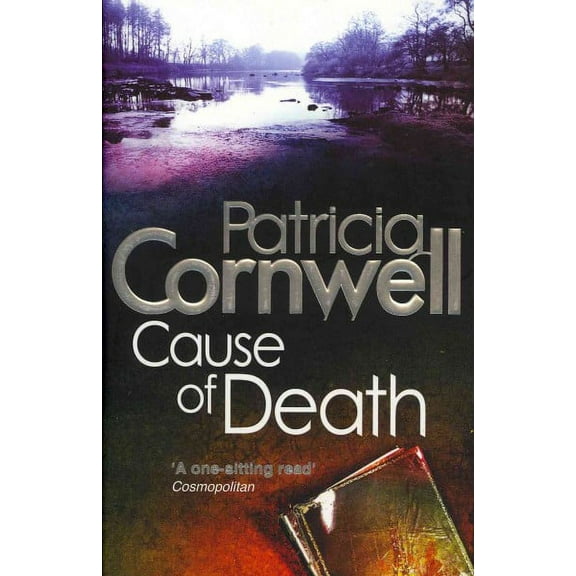 Cause of Death. Patricia Cornwell