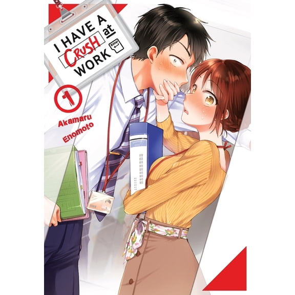 I Have a Crush at Work 1, (Paperback)