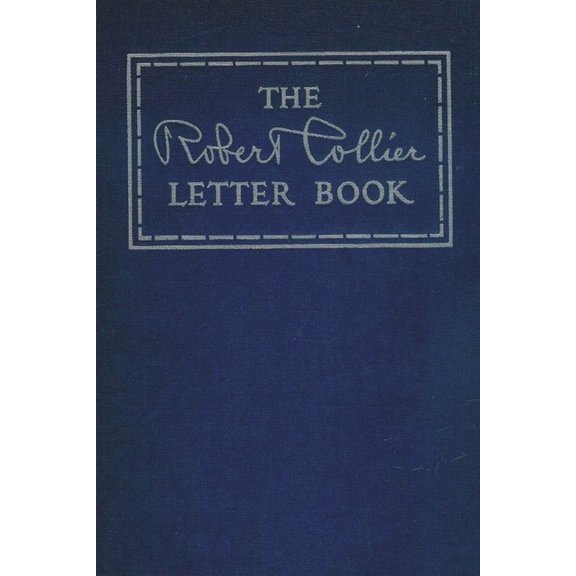 The Robert Collier Letter Book (Paperback)