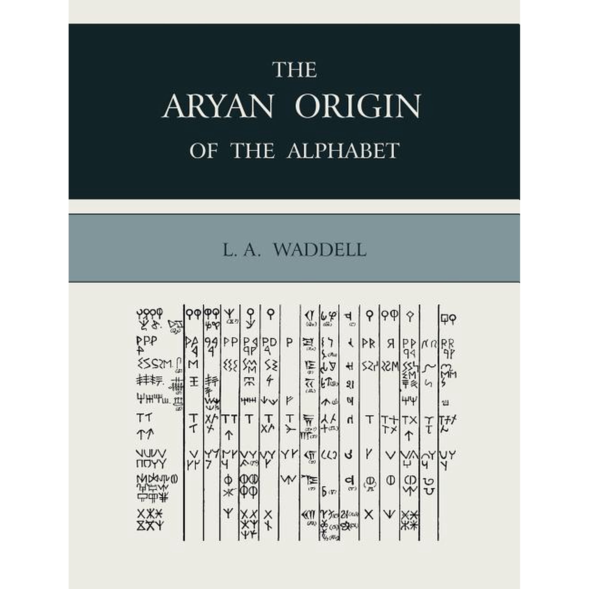 The Aryan Origin of the Alphabet, (Paperback)