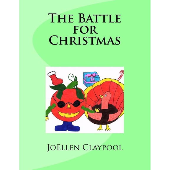 The Battle for Christmas (Paperback)