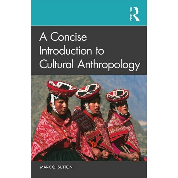 A Concise Introduction to Cultural Anthropology, (Paperback)