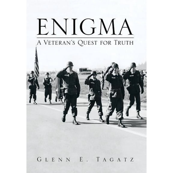 Enigma: A Veteran's Quest for Truth, (Hardcover)