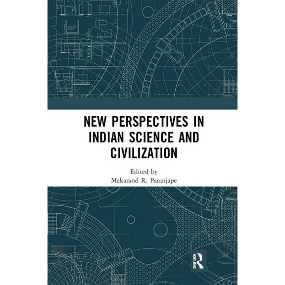 New Perspectives in Indian Science and Civilization, (Paperback)