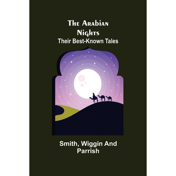 The Arabian Nights: Their Best-known Tales, (Paperback)