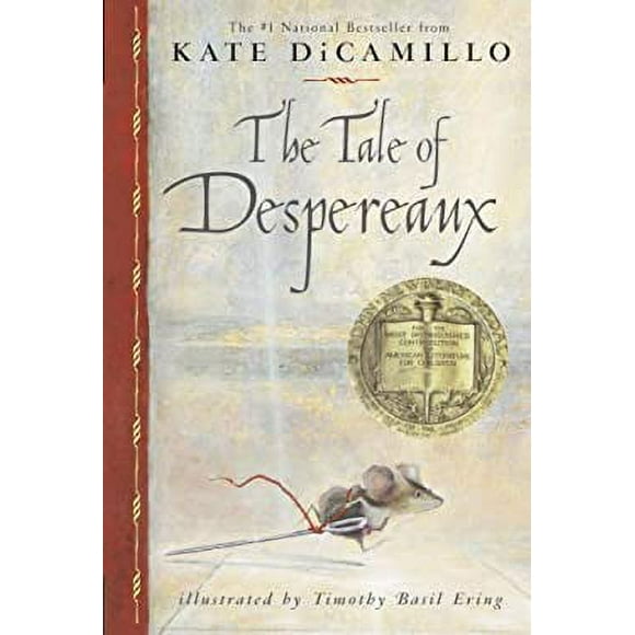 Pre-Owned The Tale of Despereaux : Being the Story of a Mouse, a Princess, Some Soup and a Spool of Thread 9780763625290