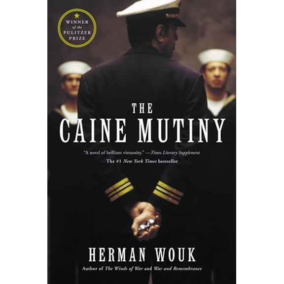 Pre-Owned The Caine Mutiny: A Novel, 9780316955102, 0316955108, Paperback, Reprint edition