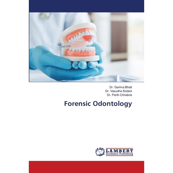 Forensic Odontology, (Paperback)