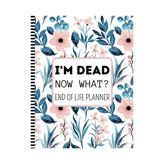 CCOCC I'm Dead Now What? End of Life Planner,Personal Record & Important Documents Organizer