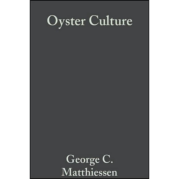 Oyster Culture, (Hardcover)