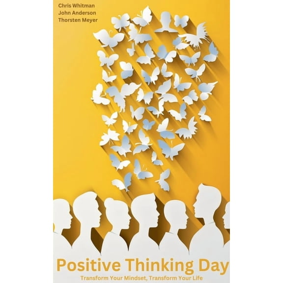 The Global Mindset Positive Thinking Day, (Paperback)