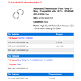 thumbnail image 2 of Automatic Transmission Front Pump O-Ring - Compatible with 1971 - 1974 GMC G35/G3500 Van 1972 1973, 2 of 2