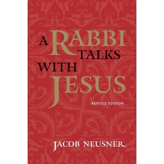 A Rabbi Talks with Jesus, Revised Edition, (Paperback)