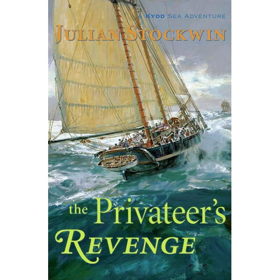 Kydd Sea Adventures Privateer's Revenge, Book 9, (Paperback)