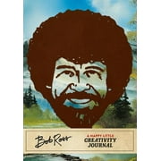 Bob Ross: A Happy Little Creativity Journal (Hardcover) by Robb Pearlman