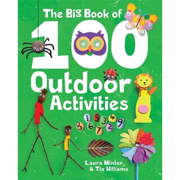 Pre-Owned The Big Book of 100 Outdoor Activities, (Paperback)
